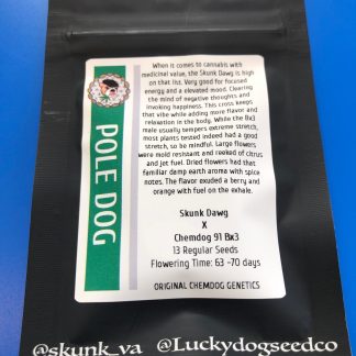 Pole Dog <br> (Skunk Dawg X Chemdog 91 Bx3)